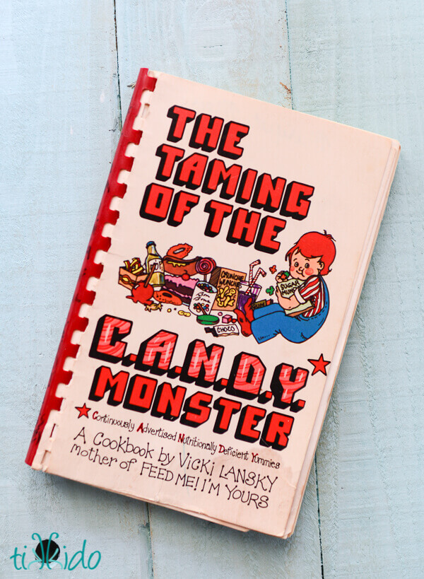Old cookbook called The Taming of the C.A.N.D.Y. Monster